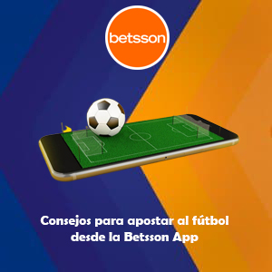 La Betsson App, una experiencia única ¡Descárgala y apuesta en vivo!