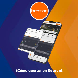 ¿Cómo apostar en Betsson?: Una guía completa para iniciar tu aventura de apuestas en línea