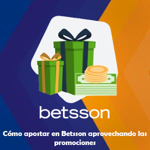 Cómo apostar en Betsson aprovechando las promociones